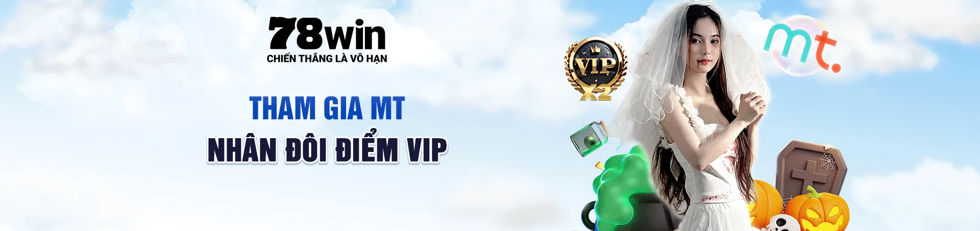 banner 78win nhân đôi điểm vip